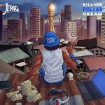 JeriQ – Billion Dollar Dream