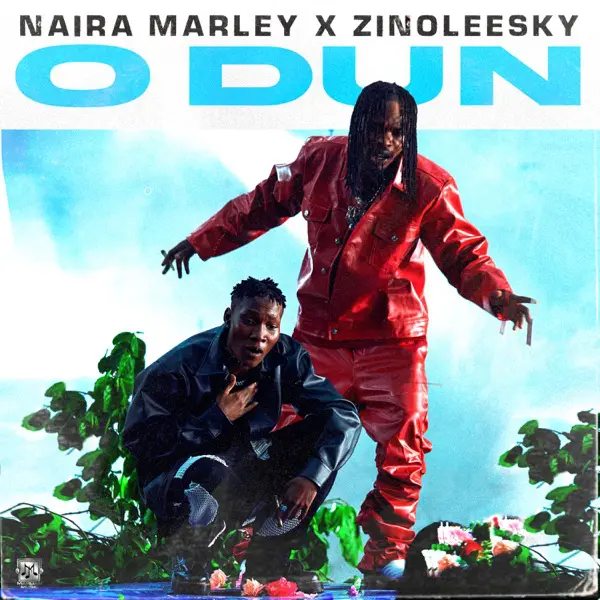 [Lyrics] Naira Marley ft Zinoleesky – O’dun