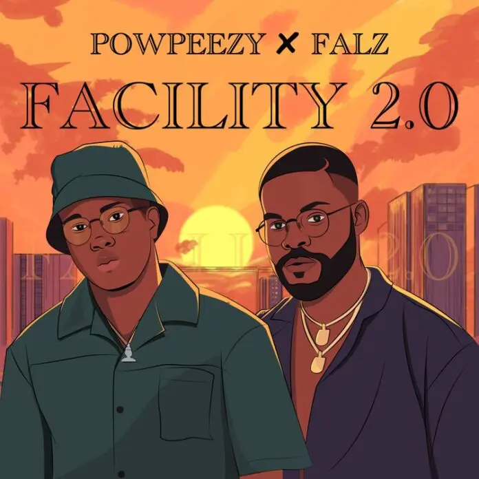 Powpeezy ft Falz – Facility (Remix)