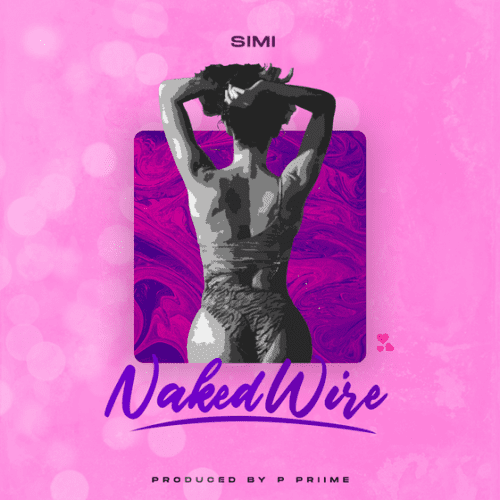 Naked Wire Lyrics by Simi.