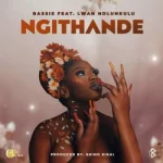 Bassie ft Lwah Ndlunkulu – Ngithande