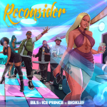 Bils ft. Ice Prince, Big Klef – Reconsider