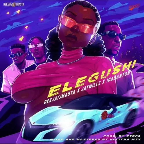 Deejay J Masta – Elegushi ft. Jaywillz, 1da Banton