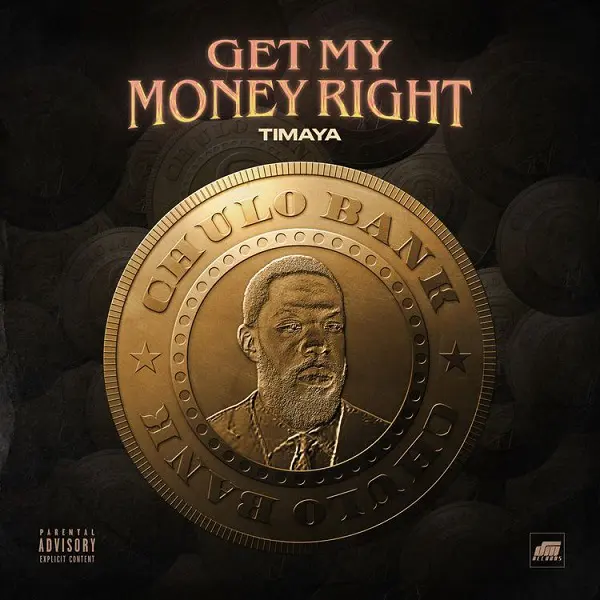 Get My Money Right Lyrics by Timaya