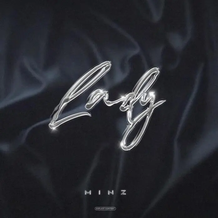 Lady Lyrics by Minz