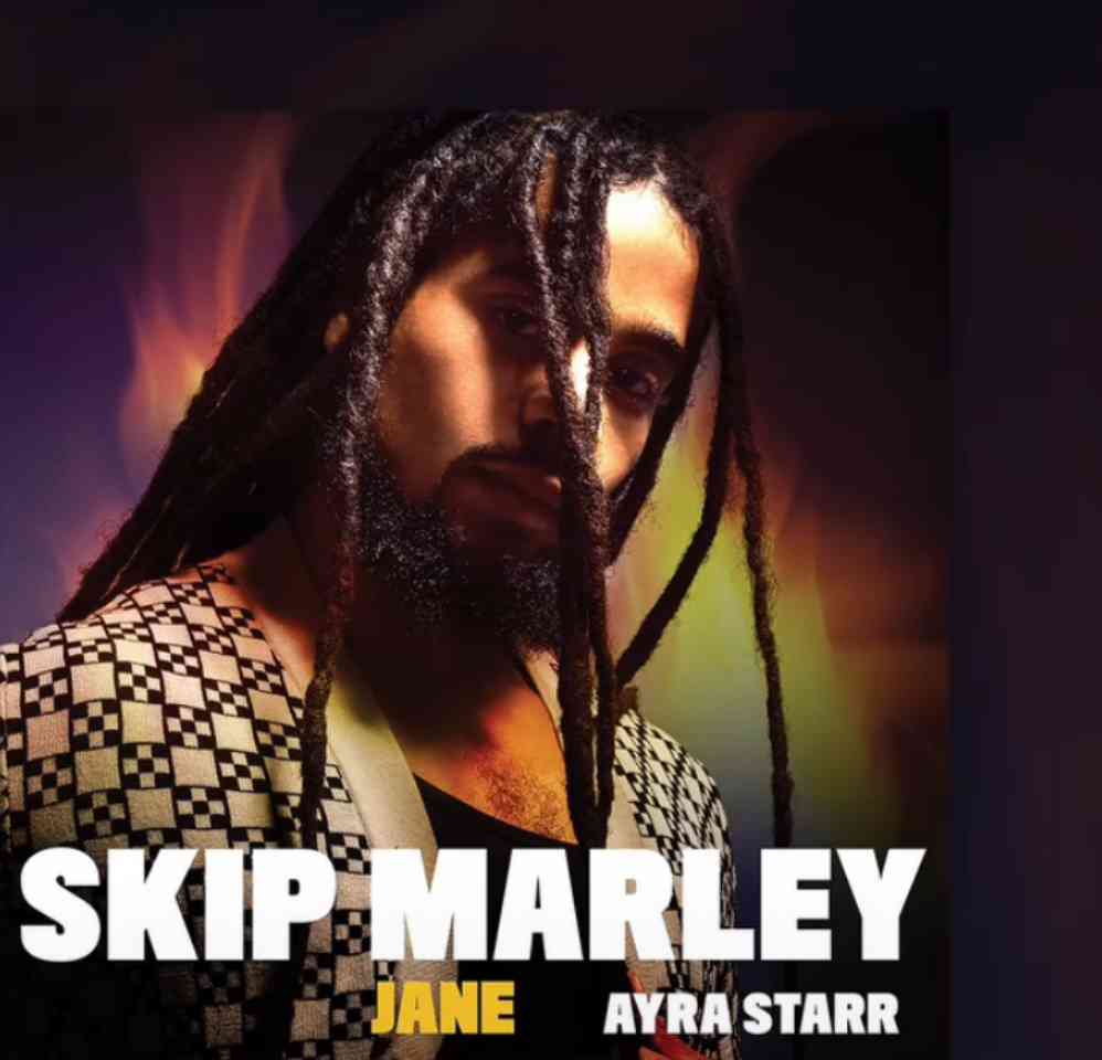 Jane Lyrics by Skip Marley ft. Ayra Starr.