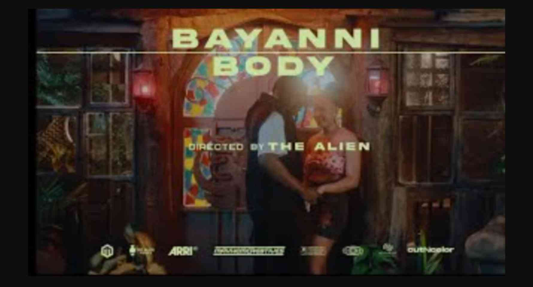 Bayanni – Body (Video)