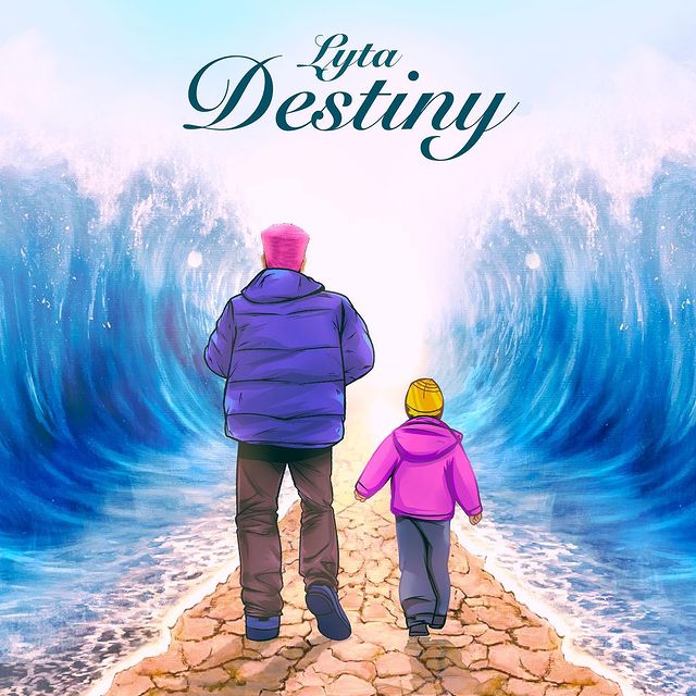 [Lyrics] Lyta – Destiny