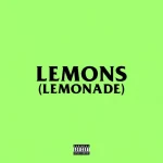 AKA ft Nasty C – Lemons (Lemonade)