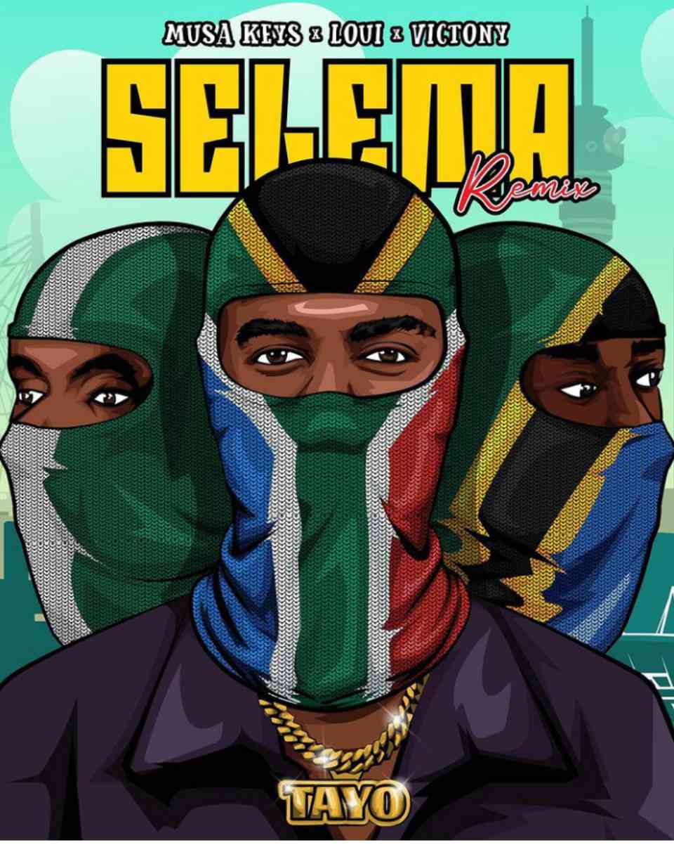 Musa Keys – Selema Remix ft. Victony & Loui