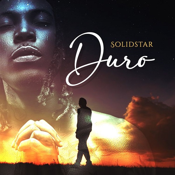 Duro Lyrics by Solidstar