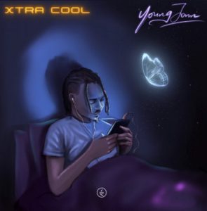 [Lyrics] Young Jonn – Xtra Cool