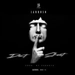 Larruso – Don't Shout