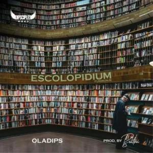 Oladips – Escolopidium (Funwonje) 