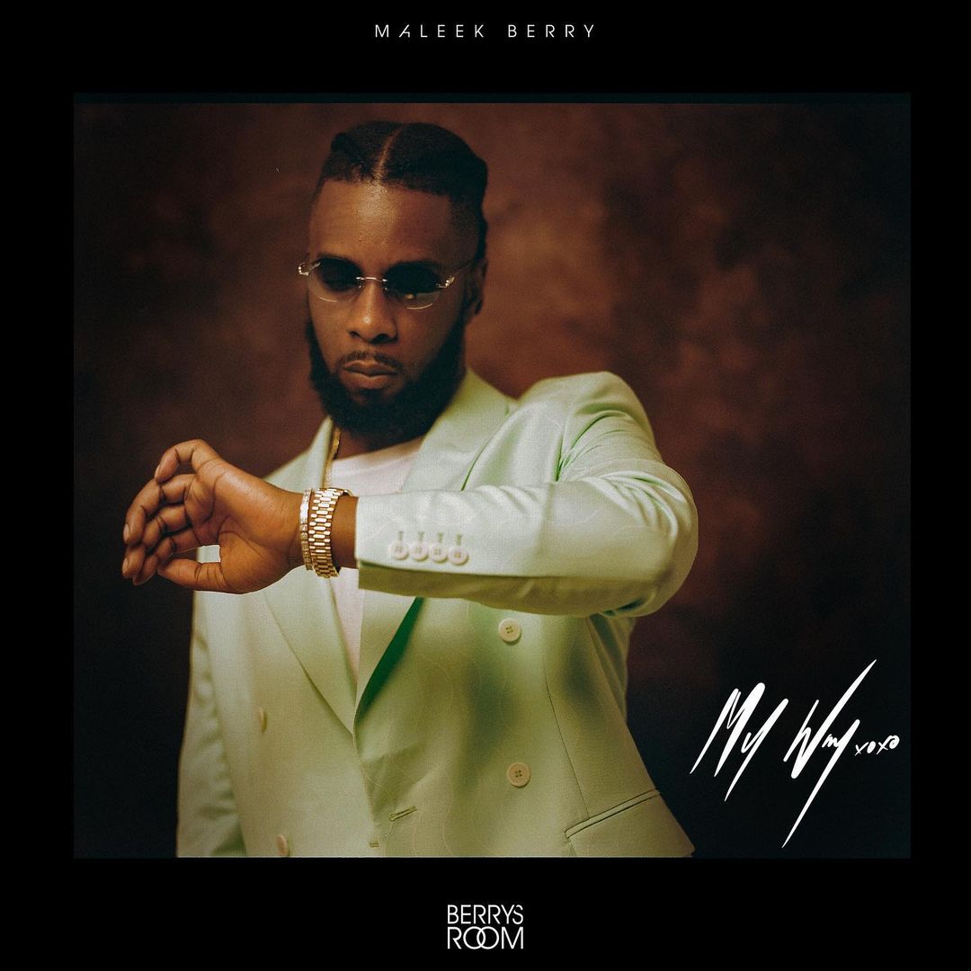 My Way Lyrics by Maleek Berry.