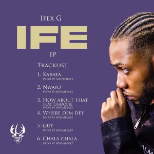 Ifex G – IFE EP/Album Track List