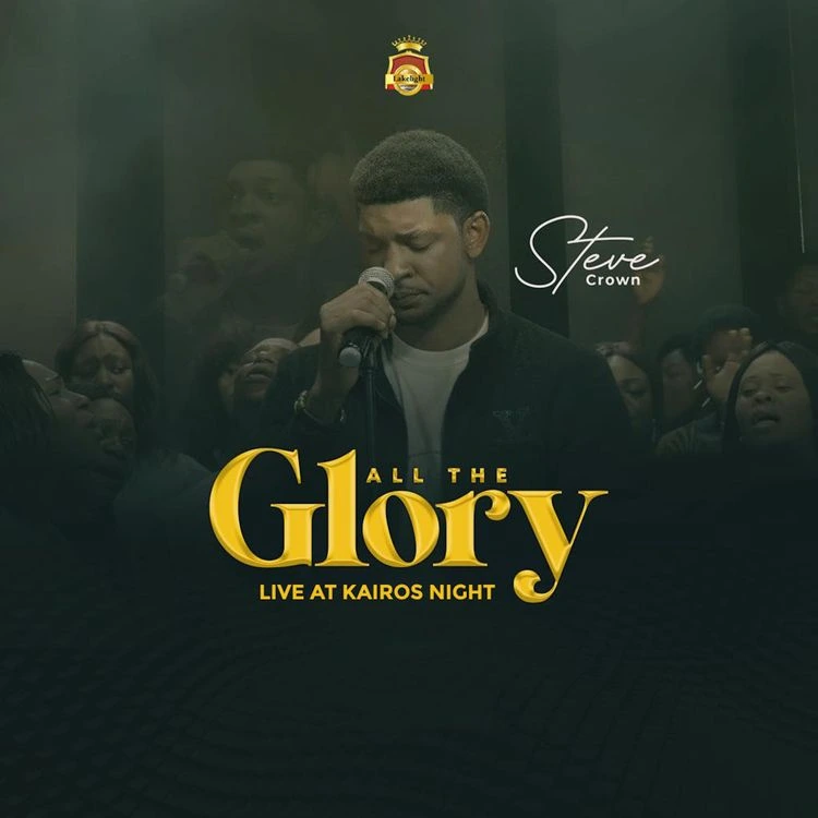 Steve Crown – All The Glory (Live At Kairos Night)