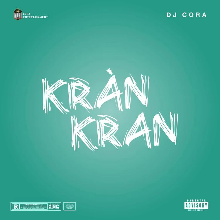 DJ CORA – Kran Kran