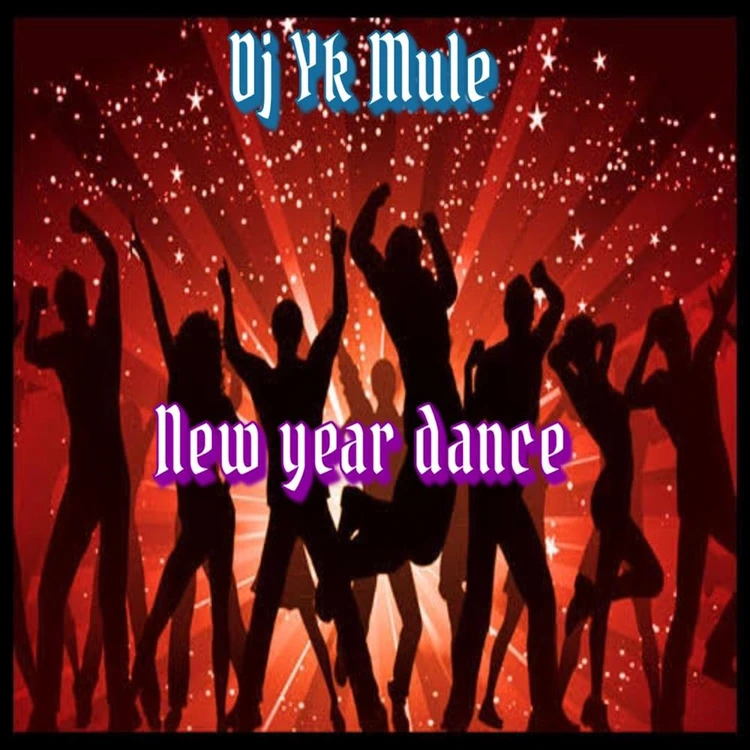 Dj Yk Mule – New Year Dance 1-3