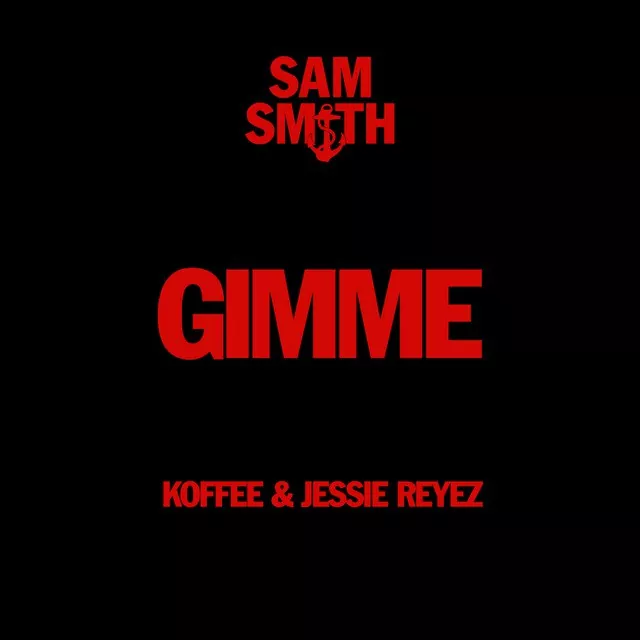 Sam Smith ft Koffee & Jessie Reyez – Gimme