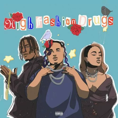 Nessly ft Ally Brooke, 1da Banton – High Fashion Drugs