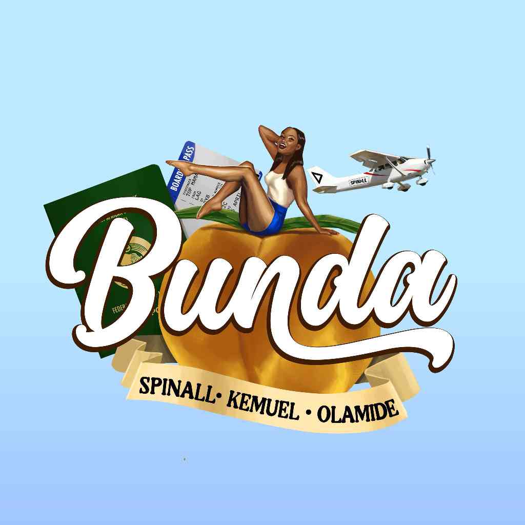 DJ Spinall ft. Olamide & Kemuel – Bunda