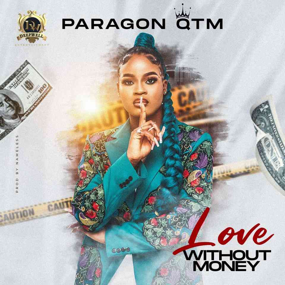 Paragon QTM – Love Without Money