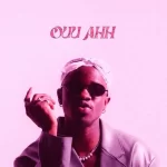 Mannywellz – Ouu Ahh