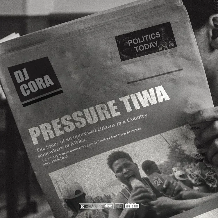 DJ CORA – Pressure Tiwa