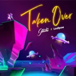 Guchi – Taken Over (Speed Up) ft. LadiPoe