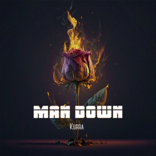 Kurra – Man Down