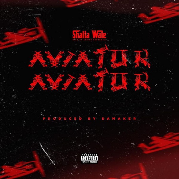 Shatta Wale – Aviator