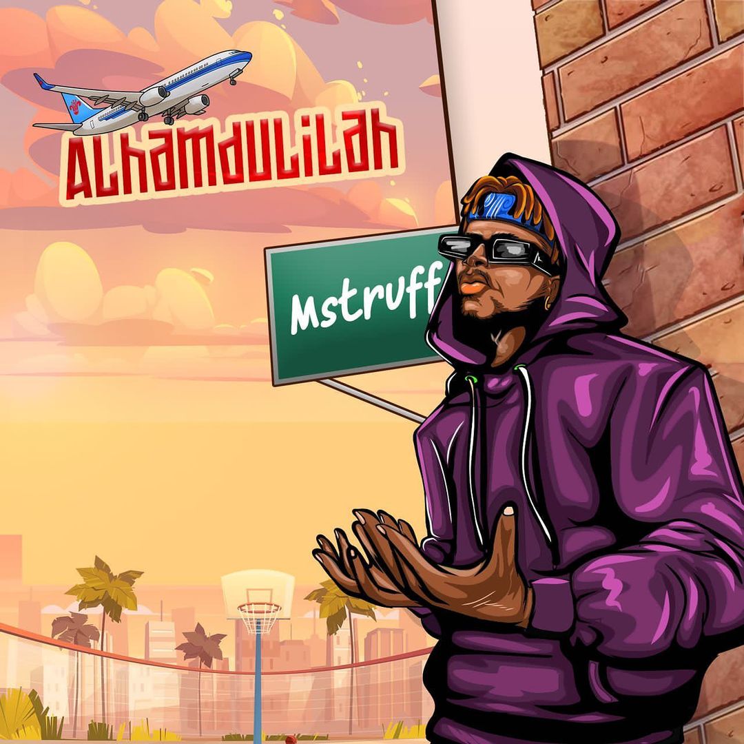 Mstruff – Alhamdulilah