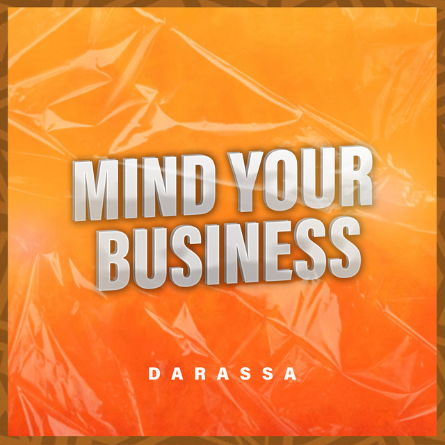 Darassa – Mind Your Business