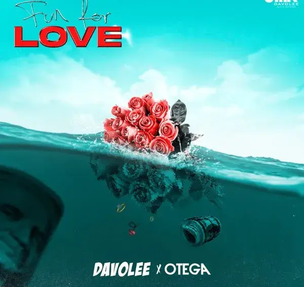 Davolee – Fun For Love ft. Otega