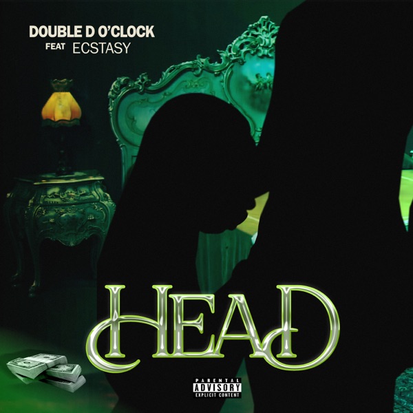 Double D O’clock – Head ft. Ecstasy