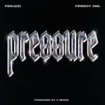 Peruzzi ft. Fireboy DML – Pressure