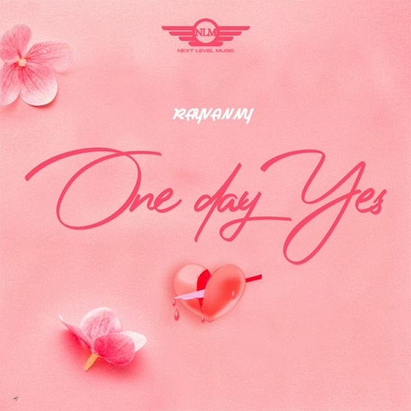 Rayvanny – One Day Yes