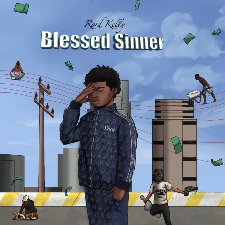 Rord Kelly – Blessed Sinner Lyrics