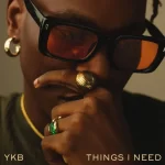 YKB – Bo Card (Things I Need)