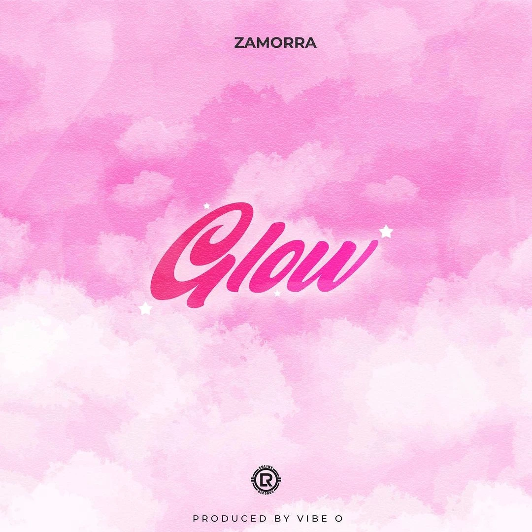 [Lyrics] Zamorra – Glow