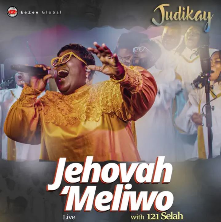 Judikay – Jehovah ‘Meliwo ft. 121Selah