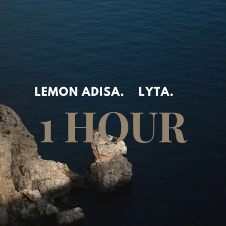 Lemon Adisa – 1 Hour ft. Lyta