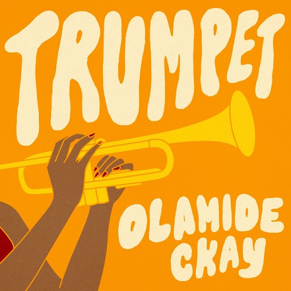 [Lyrics] Olamide – Trumpet ft. Ckay