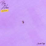 Omah Lay – Boy Alone (Deluxe Version | Edition)