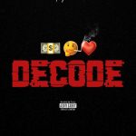 [Lyrics] Kaptain – Decode