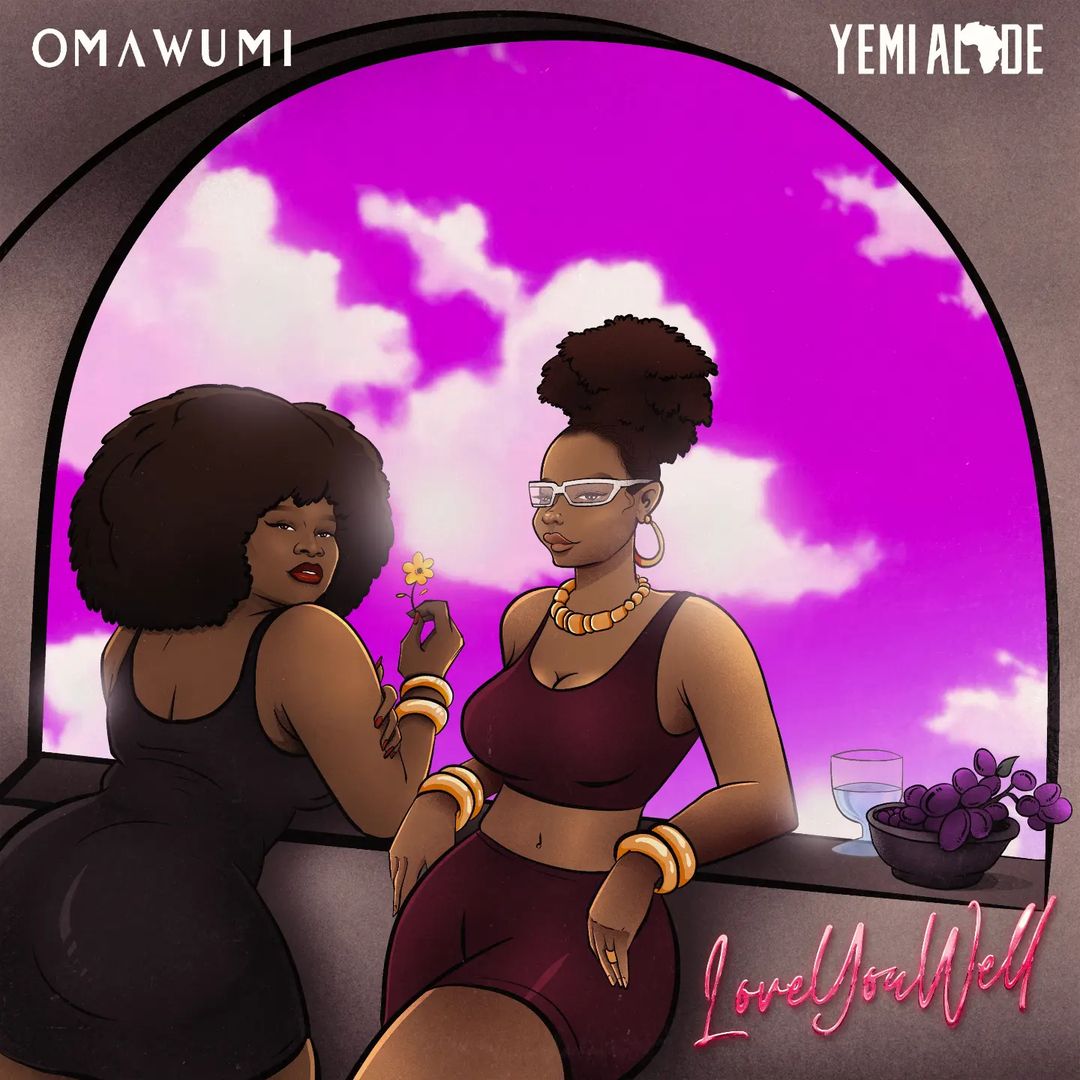 [Lyrics] Omawumi – Love You Well ft. Yemi Alade