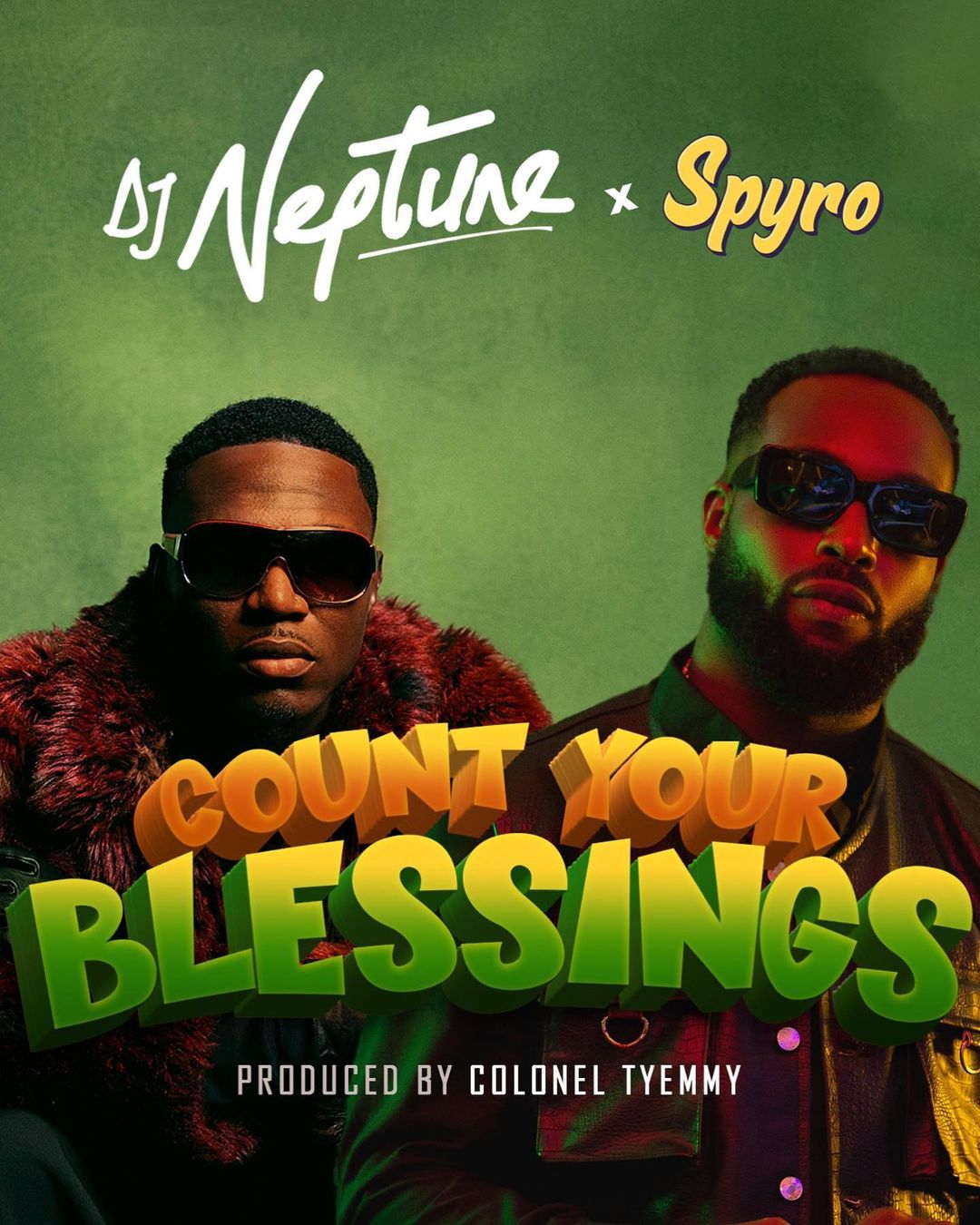 [Lyrics] DJ Neptune – Count Your Blessings ft. Spyro