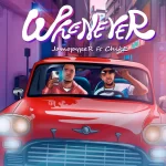 [Lyrics] Jamopyper – Whenever ft. Chike