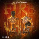 Jay Bahd – Fire ft. O’Kenneth